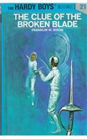 Hardy Boys 21: the Clue of the Broken Blade