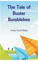 Tale of Buster Bumblebee