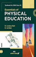 Essentials of Physical Education: Textbook for CBSE Class 12(2022-2023 Session)