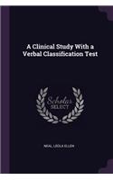 Clinical Study With a Verbal Classification Test