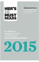 HBR's 10 Must Reads 2015