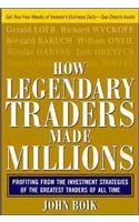 How Legendary Traders Made Millions