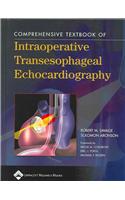 Comprehensive Textbook of Intraoperative Transesophageal Echocardiography