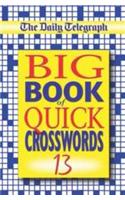 Daily Telegraph Big Book of Quick Crosswords 13