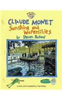 Claude Monet: Sunshine and Waterlilies