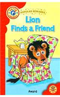 Lion Finds a Friend: Popular Rewards - Early Readers, Level 1