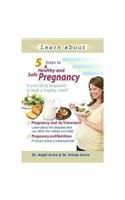 5 Steps to a Healthy & Safe Pregnancy