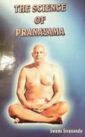 The Science of Pranayama: 1