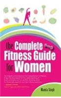 THE COMPLETE FITNESS GUIDE FOR WOMEN