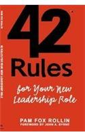 42 Rules for Your New Leadership Role