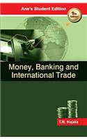 Money, Banking and International Trade, 9th Edition