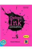 Oxford Ink Book 5 Part A: An Innovative Approach to English Language Learning