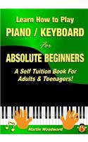 Learn How to Play Piano / Keyboard For Absolute Beginners