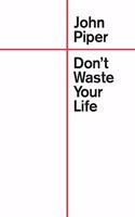 Don't Waste Your Life (Redesign)