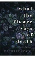 What The Flower Says Of Death