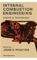 Internal Combustion Engineering: Science & Technology