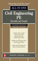 Civil Engineering Pe All-In-One Exam Guide: Breadth and Depth, Fourth Edition