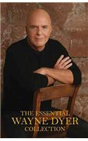 The Essential Wayne Dyer Collection