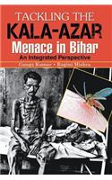 Tackling the Kala-Azar Memance in Bihar