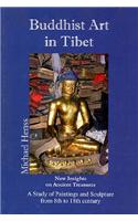 Buddhist Art in Tibet: New Insights on Ancient Treasures