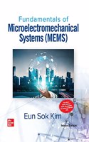 Fundamentals of Microelectromechanical Systems (MEMS)