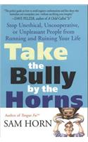 Take the Bully by the Horns