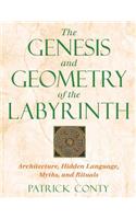 Genesis and Geometry of the Labyrinth