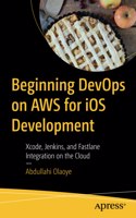 Beginning Devops on AWS for IOS Development