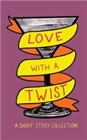 Love with a Twist