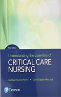 Understanding the Essentials of Critical Care Nursing Plus Mylab Nursing with Pearson Etext -- Access Card Package