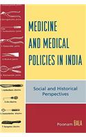 Medicine and Medical Policies in India