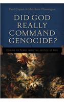 Did God Really Command Genocide?