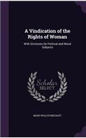 A Vindication of the Rights of Woman