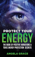 Protect Your Energy