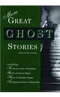 More Great Ghost Stories