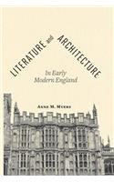 Literature and Architecture in Early Modern England