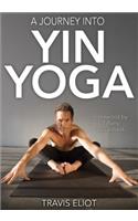 Journey Into Yin Yoga, A