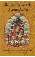 Superhuman Life of Gesar of Ling