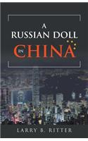 Russian Doll In China