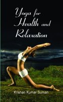 Yoga For Health And Relaxation