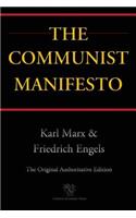 The Communist Manifesto (Chiron Academic Press - The Original Authoritative Edition)