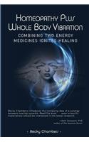 Homeopathy Plus Whole Body Vibration