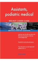 Assistants, podiatric medical RED-HOT Career; 2519 REAL Interview Questions