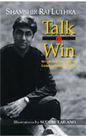 Talk to Win