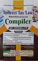 Aadhya CA Final Indirect Tax Laws (GST, Customs & FTP) A Quick Referencer Cum Compiler for November 2023 Exam