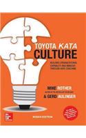 Toyota Kata Culture: Building Organizational Capability and Mindset through Kata Coaching