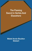 Flaming Sword in Serbia and Elsewhere