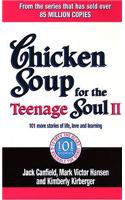 Chicken Soup For The Teenage Soul II