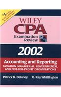 Wiley Cpa Examination Review 2002, Accounting And Reporting: Taxation, Managerial, Governmental,