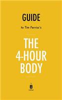 Guide to Tim Ferriss's The 4-Hour Body